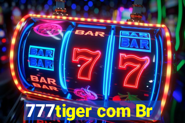 777tiger com Br